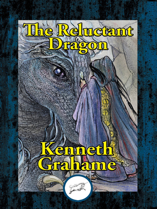 Title details for The Reluctant Dragon by Kenneth Grahame - Available